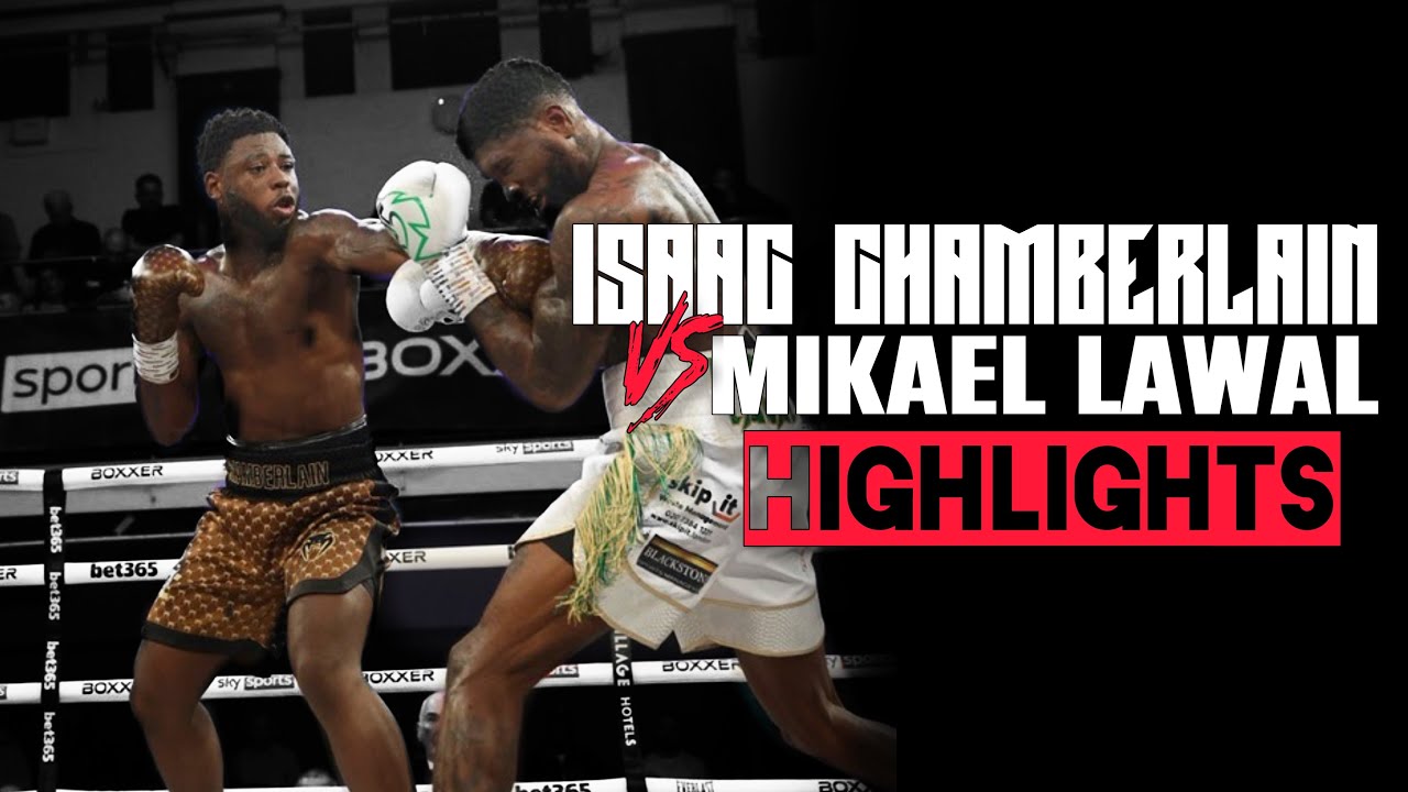 Isaac Chamberlain vs Mikael Lawal | HIGHLIGHTS #ChamberlainLawal #IsaacChamberlain #MikaelLawal