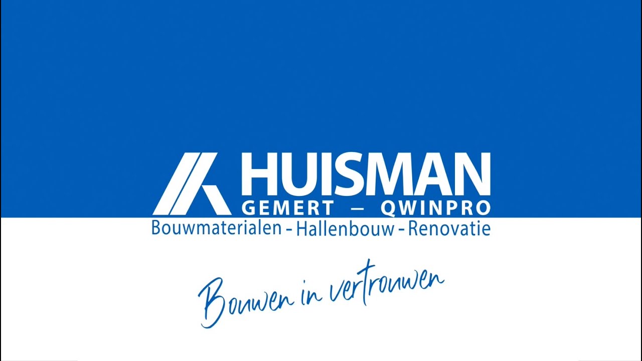 Huisman - Hallenbouw, Renovatie en Bouwmaterialen onder één dak - Bouwen in Vertrouwen
