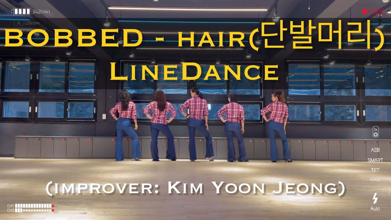 BOBBED - hair(단발머리) LineDance (Improver: Kim Yoon Jeong)