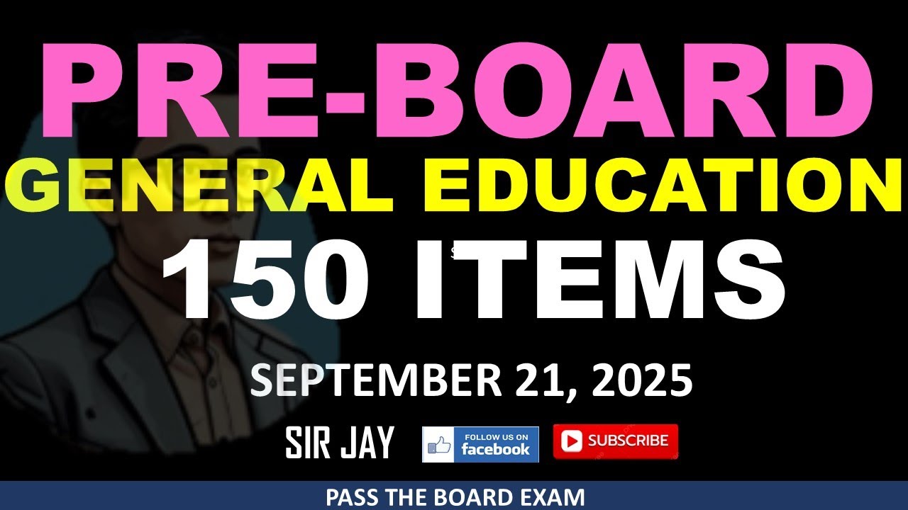 PRE-BOARD GENED 150 ITEMS - ACTUAL LET - SEPTEMBER 21, 2025