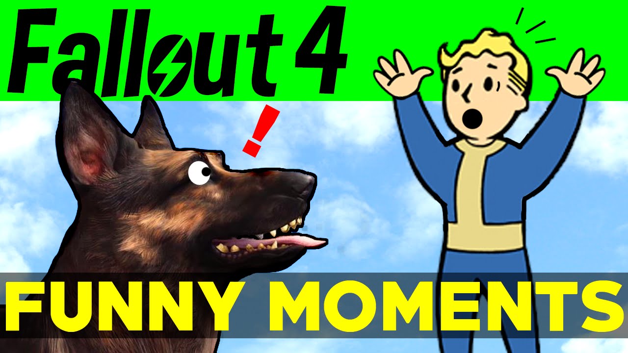 Fallout 4 Funny Moments - EP.5 (FO4 Funny Moments, Mods, Fails, Kills, Fallout 4 Funtage)
