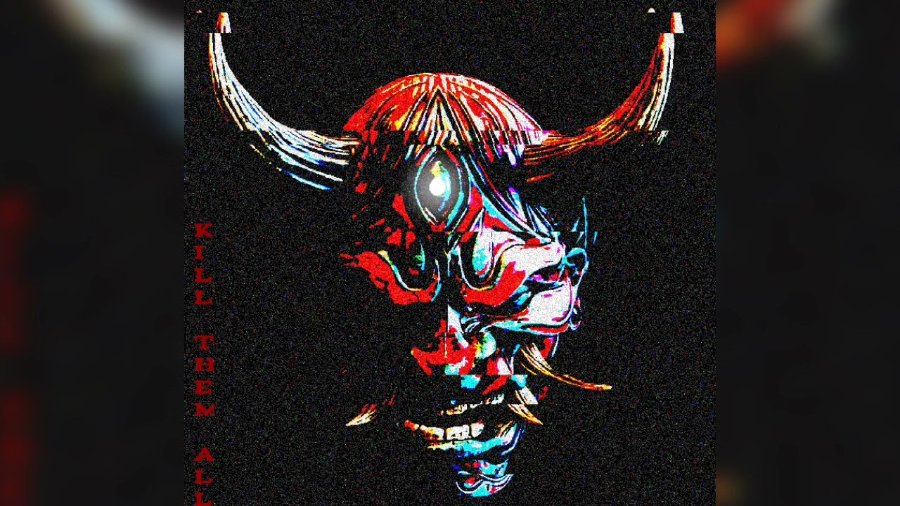 KILL THEM ALL