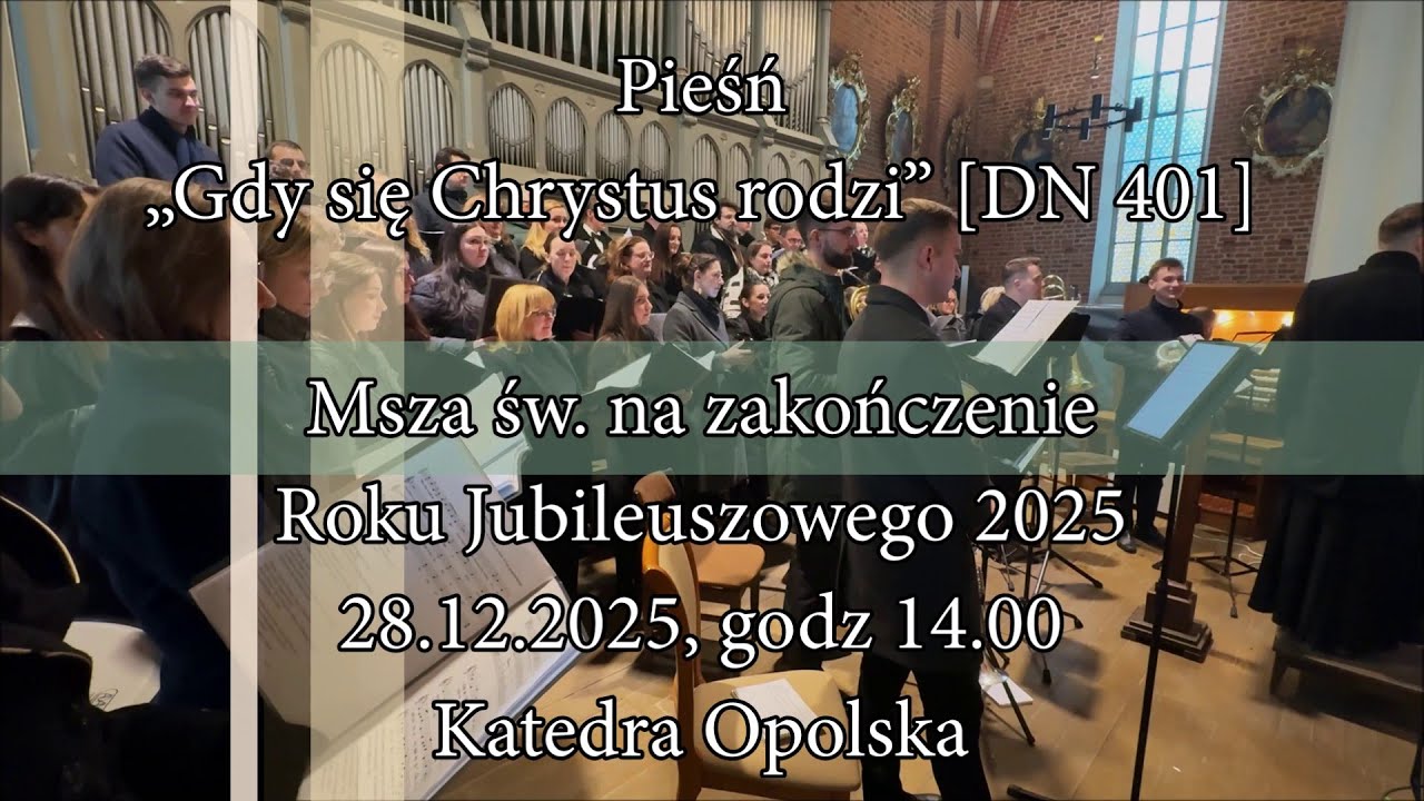 Gdy się Chrystus rodzi [DN 401]
