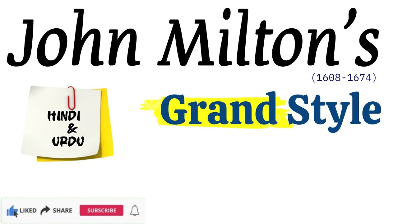 Milton's Grand Style | paradise Lost | What is Milton's Grand Style?