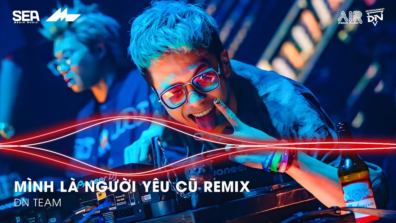 Mình Là Người Yêu Cũ Remix TikTok - Ai Làm Em Khóc Nữa Rồi Remix | Nhạc Remix TikTok Triệu View