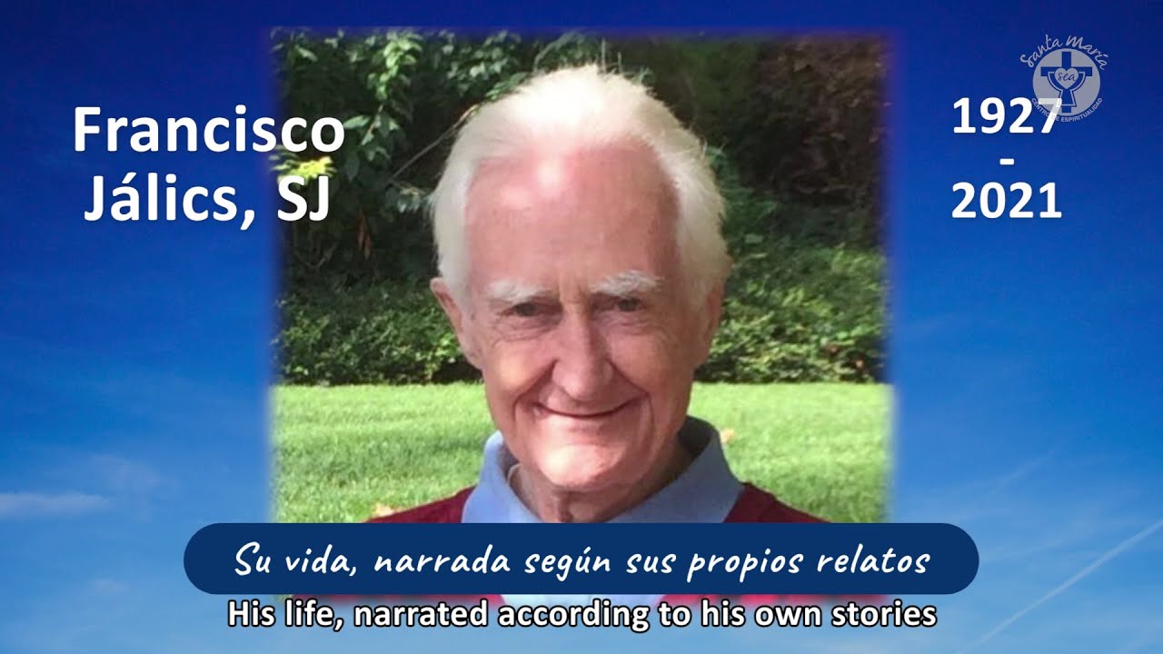 Francisco Jálics SJ - Su vida/His life