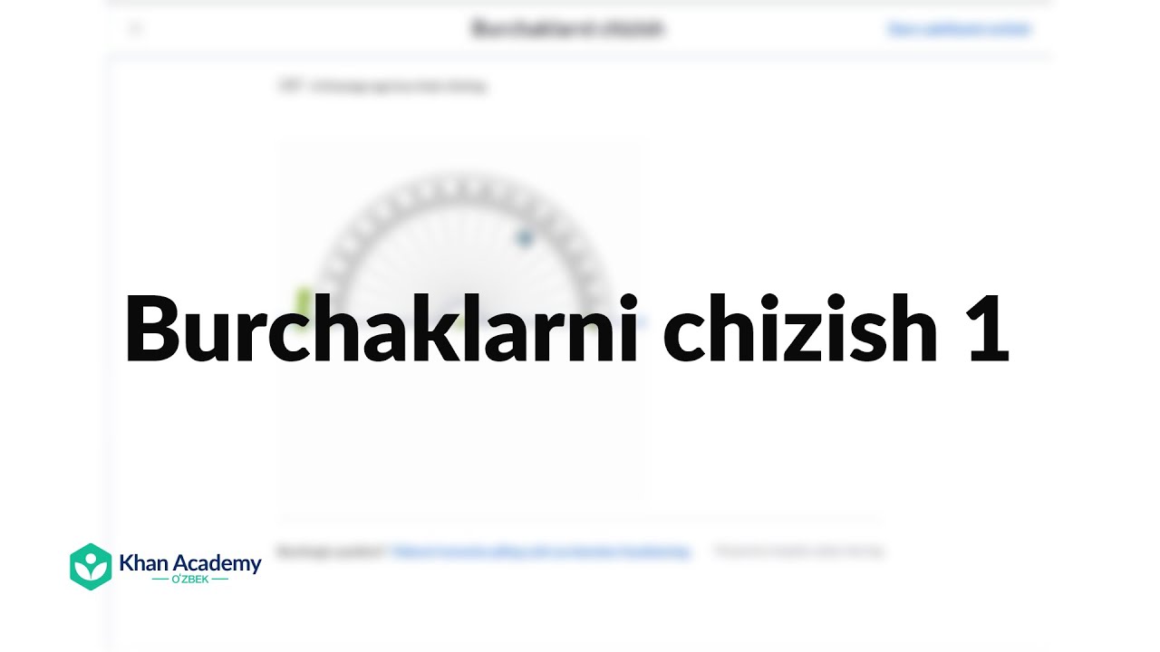 Burchaklarni chizish 1 | Burchaklar | Geometriya asoslari