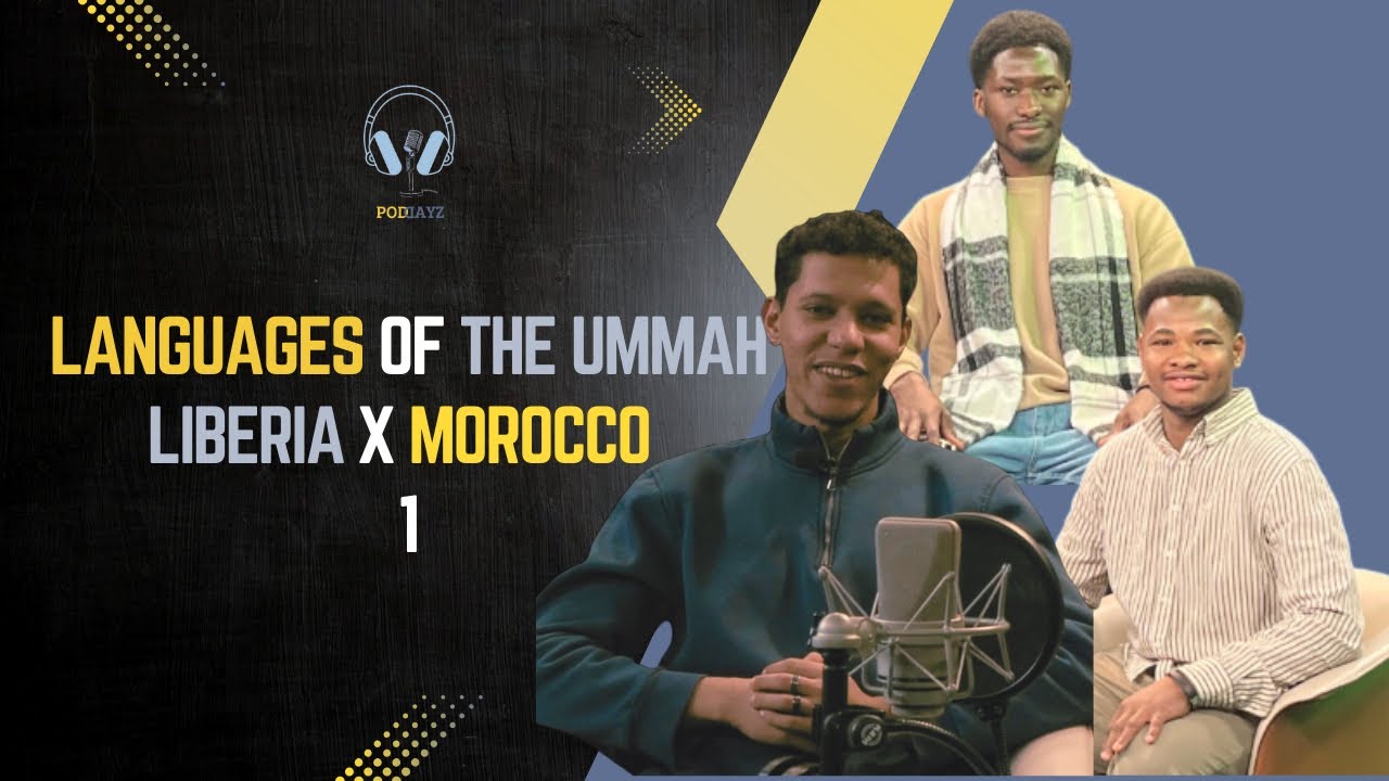 Liberia X Morocco POD DAYZ - LANGUAGES OF THE UMMAH