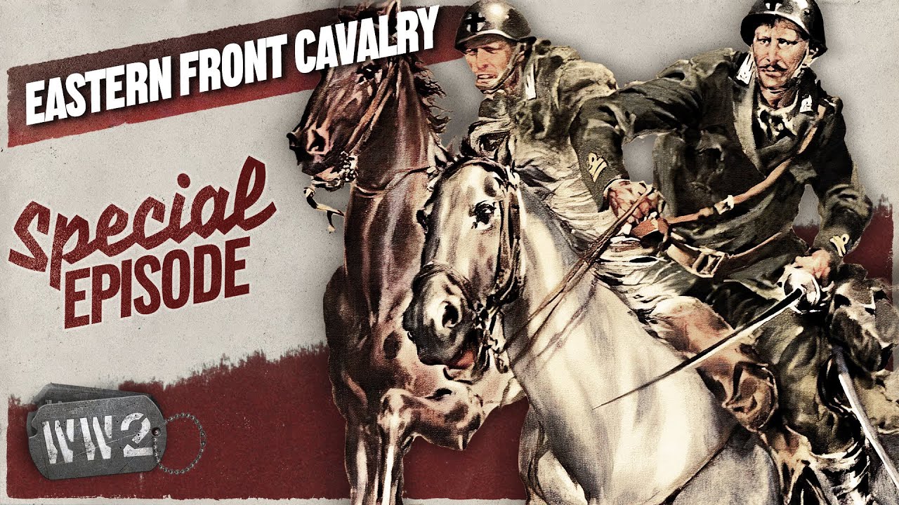 Carica! - The Cavalry Charges of World War Two - WW2 Special