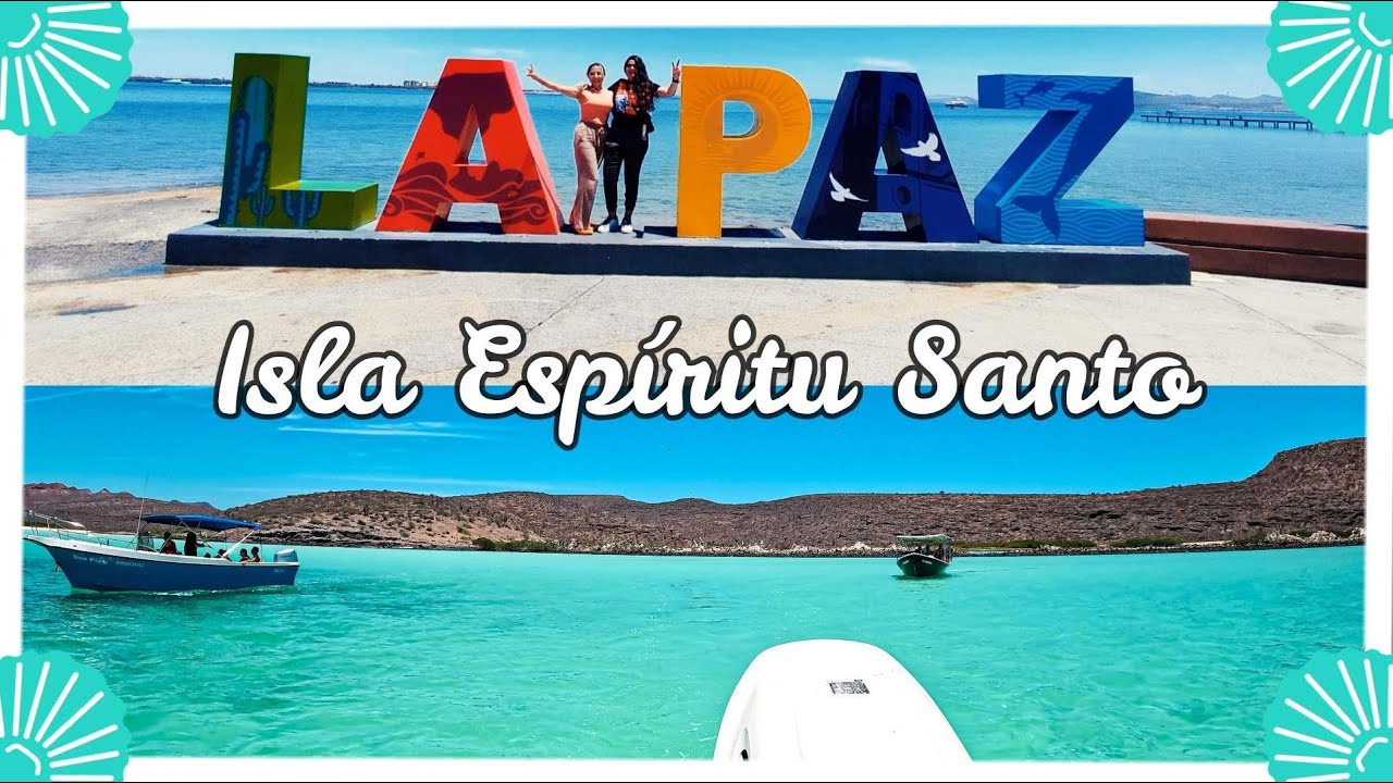 🏝️ISLA ESPÍRITU SANTO🏝️~Tour~LA PAZ B.C.S~ Como llegar ~ Precios~ Que incluye #foryou 🦭🐡🏊‍♀️