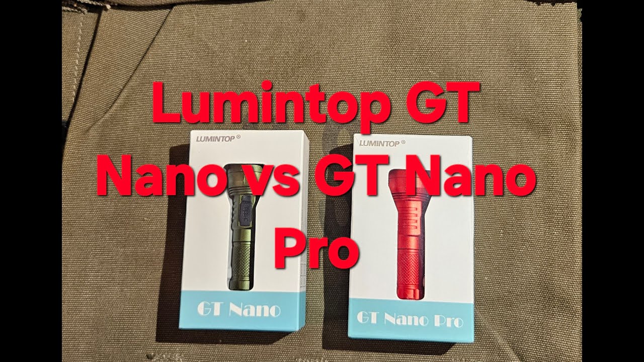 Lumintop GT Nano против GT Nano Pro