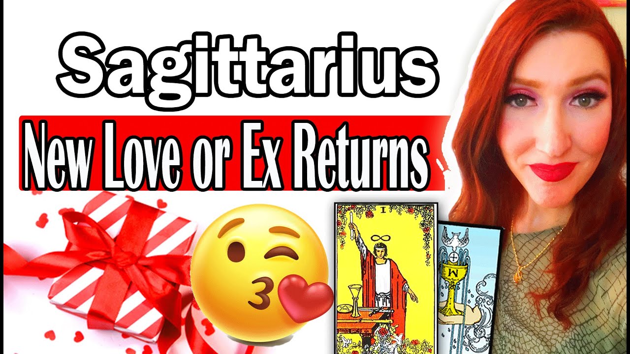 Sagittarius SHOCKINGLY ACCURATE! WILL THERE NEW LOVE OR EX RETURNS Sagittarius Tarot Reading