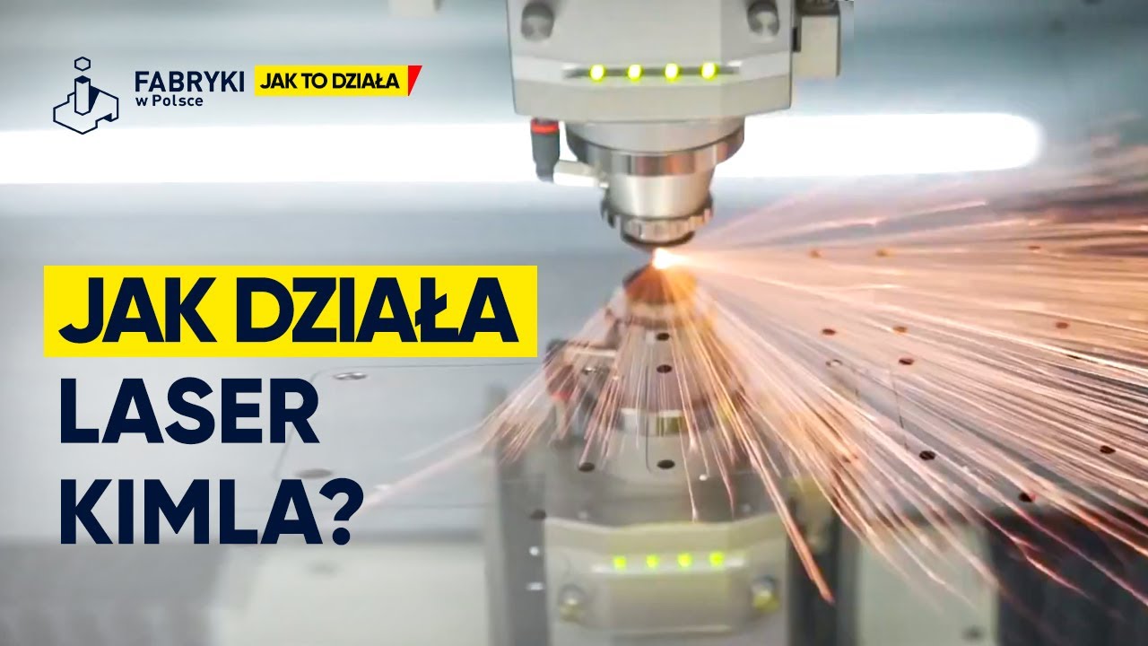 Jak to działa – LASER KIMLA – Fabryki w Polsce