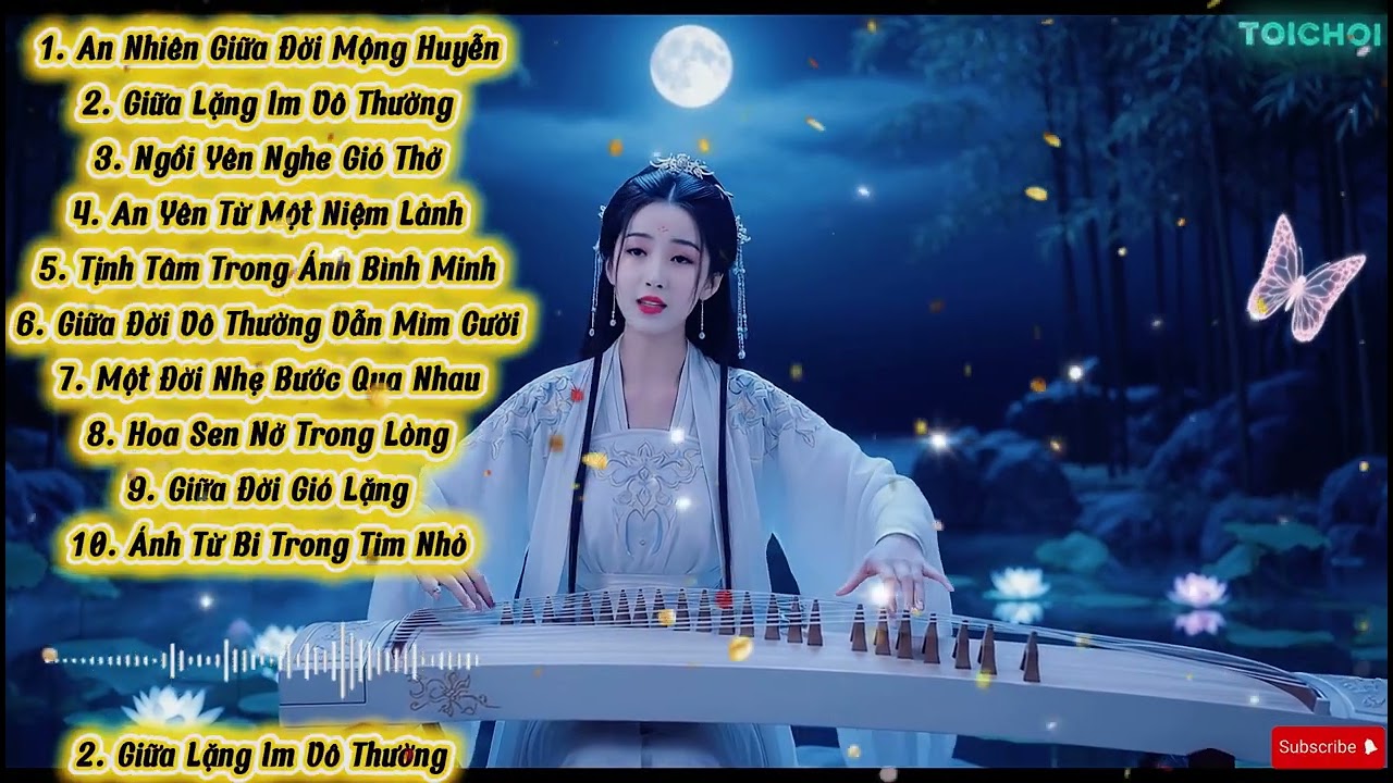 10 Bài Nhạc Thiền Chữa Lành Buông Xả 🌿 Nhẹ Nhàng Thư Giãn – An Yên Tâm Trí – Ngủ Ngon, Giảm Stress