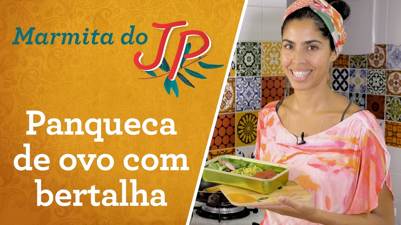 Marmita saudável: panqueca de ovo com bertalha e salada de painço – Bela Gil