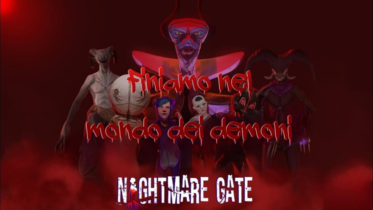Nightmare Gate: Finiamo nel mondo dei demoni