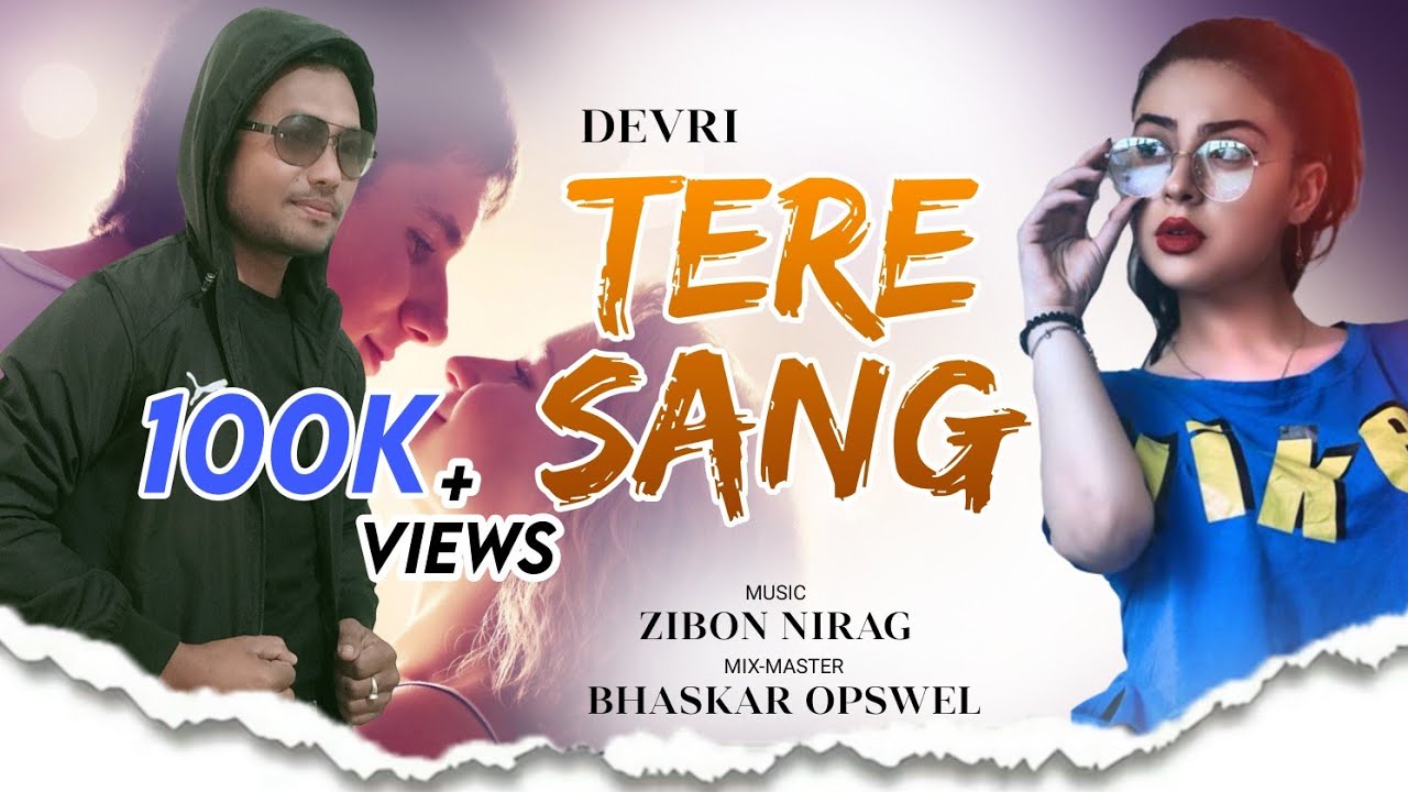 TERE SANG 2022 || New HINDI   OFFICIAL SONG || TANKESWAR || BHASKAR OPSWEL || ZIBON NIRAG