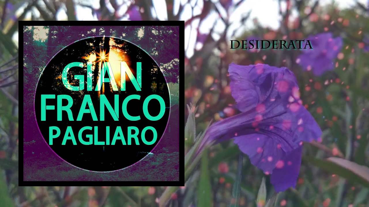 Desiderata - Gian Franco Pagliaro (Audio Oficial) | Discos Fuentes