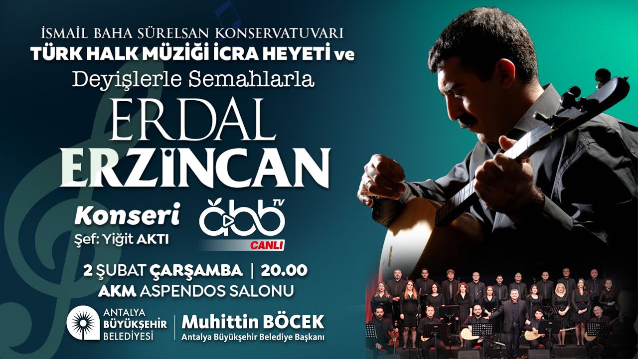 Deyişlerle Semahlarla Erdal Erzincan Konseri