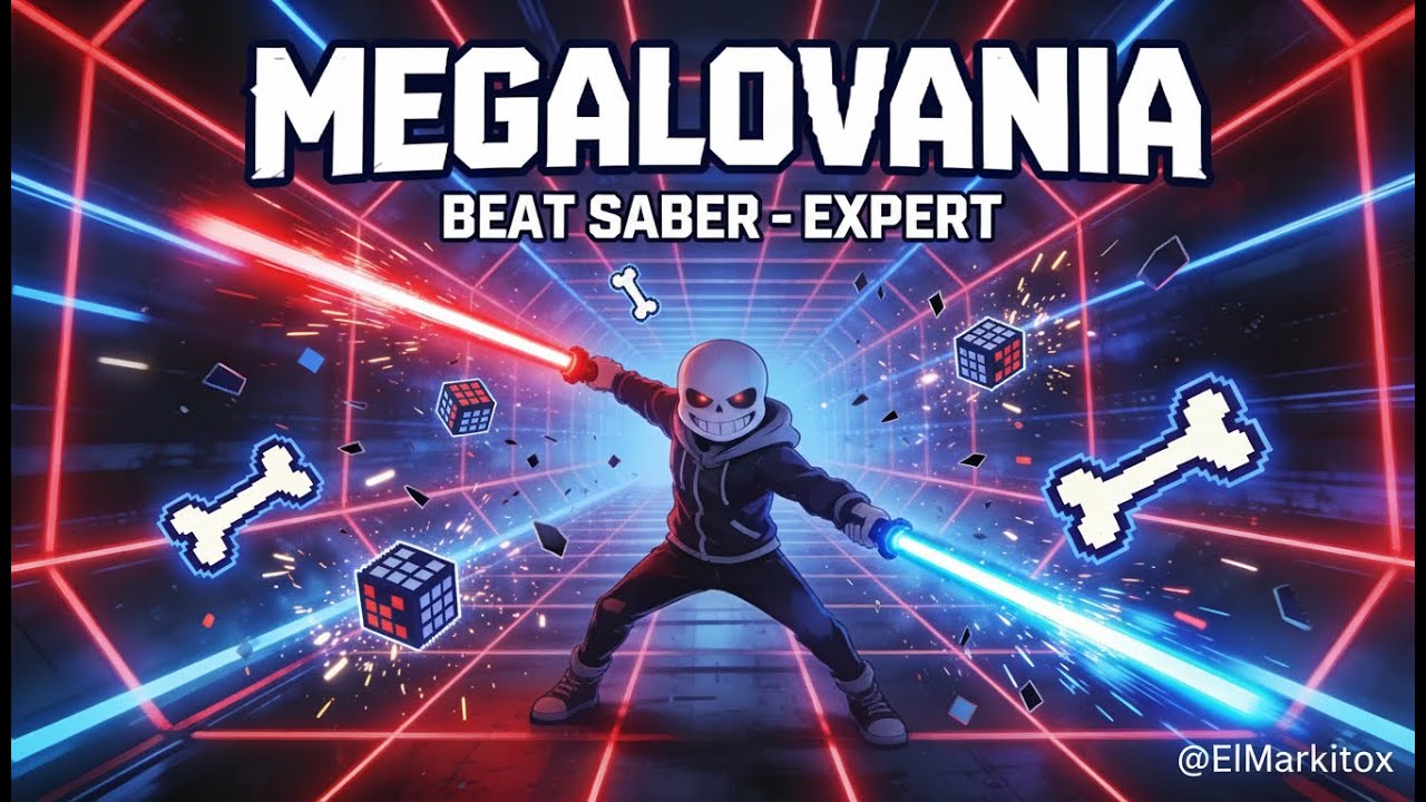 Beat Saber - Megalovania - Expert