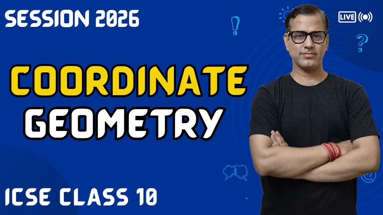 Coordinate Geometry ICSE Class 10 | Coordinate Geometry One Shot | Maths 2026 | @sirtarunrupani​