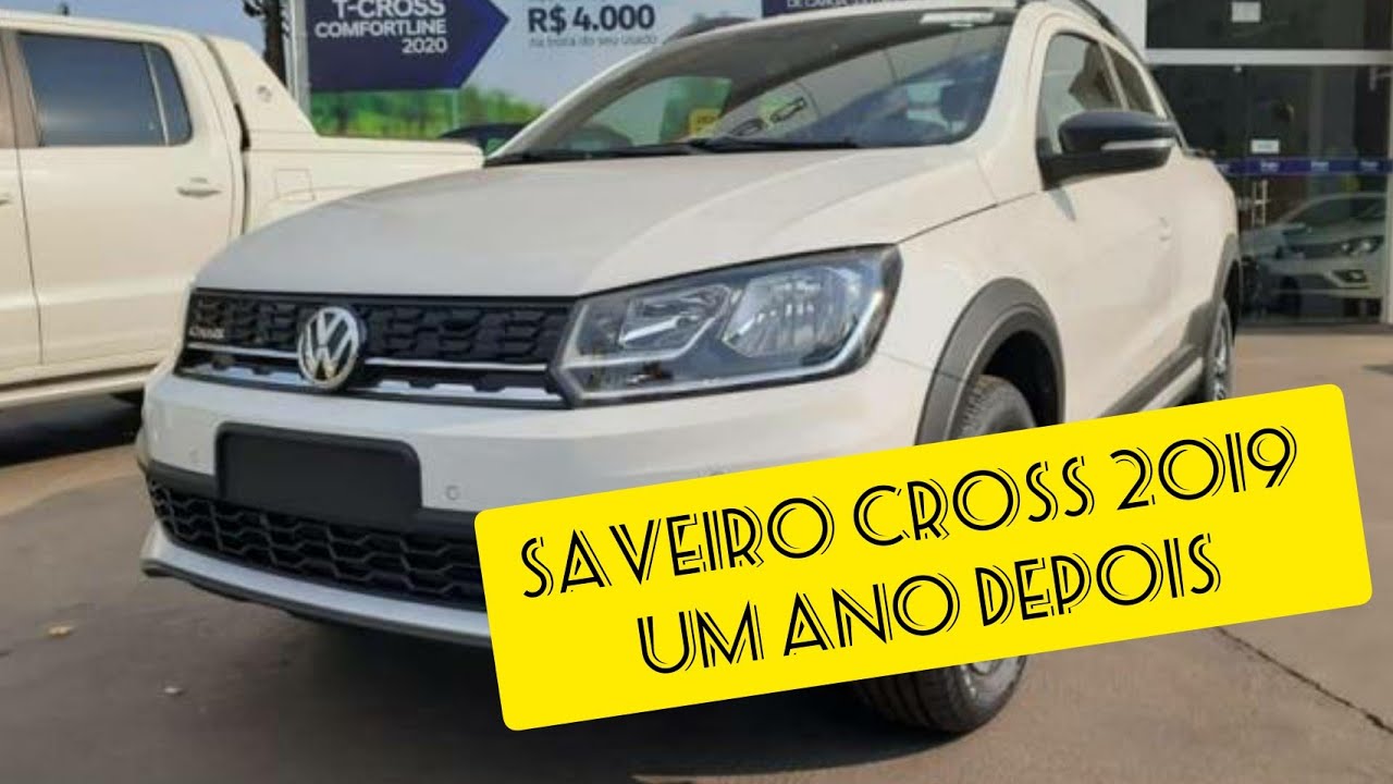 Saveiro Cross 2019 depois de um ano!!