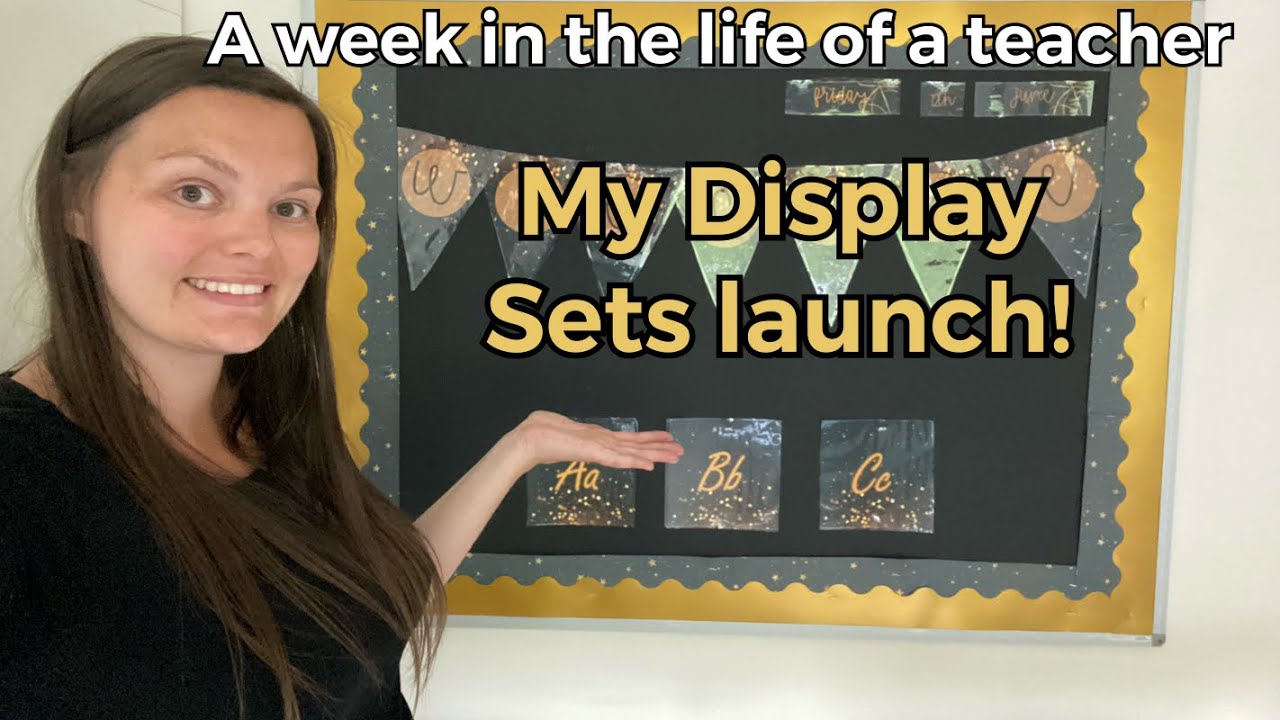 A Week in the life of a Teacher in Lockdown: My Display sets Ep27