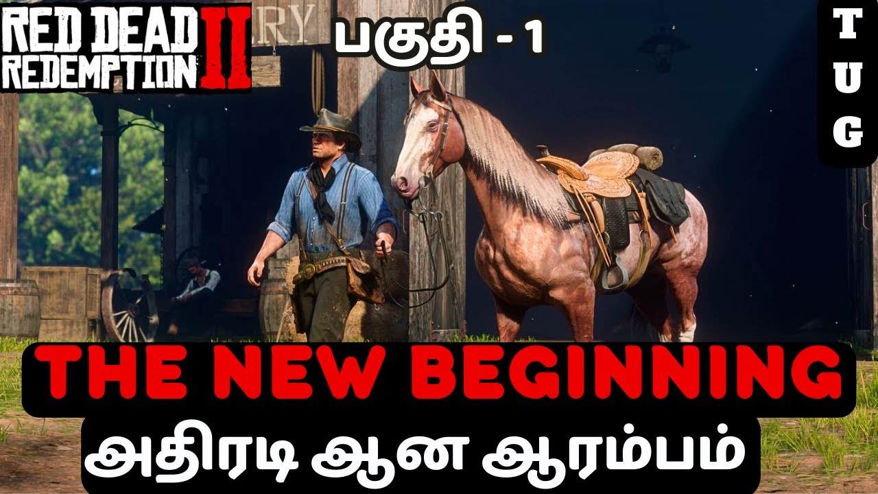 RED DEAD REDEMPTION 2 TAMIL | PART 1 | NEW BEGINNING