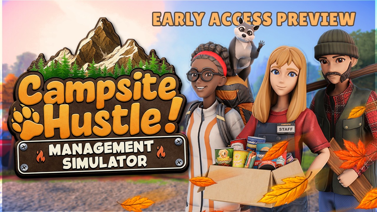 Campsite Hustle Management Simulator | Early Access Preview 🏕️