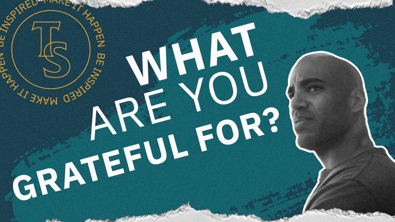 TVP 012: What Are You Grateful For?