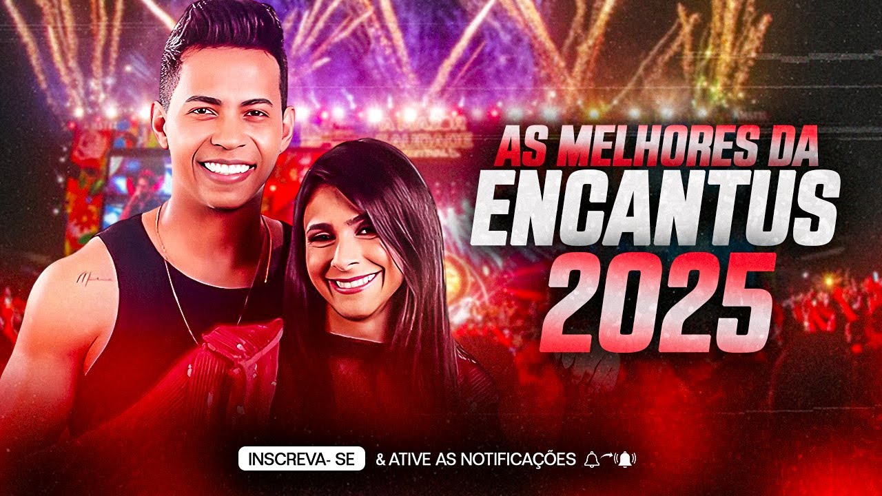 BANDA ENCANTUS | AS MELHORES DA ENCANTUS 2025