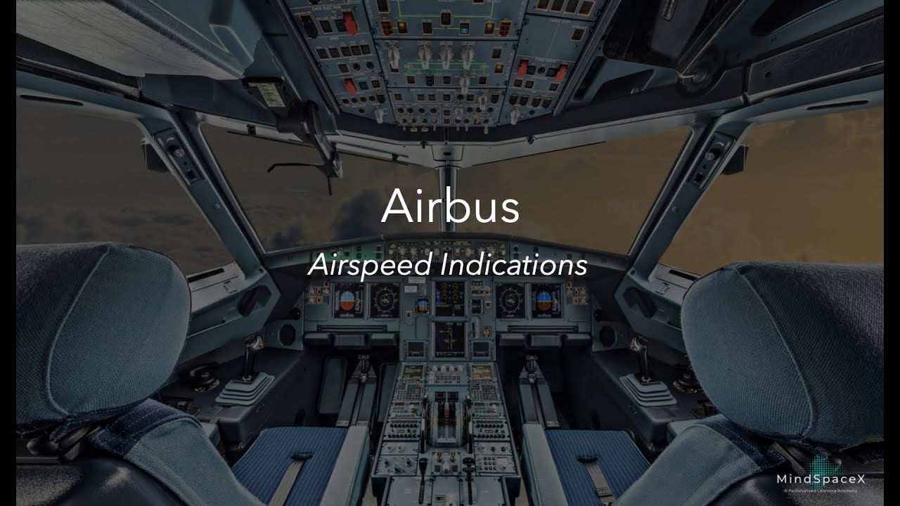 Airbus Airspeed Indications