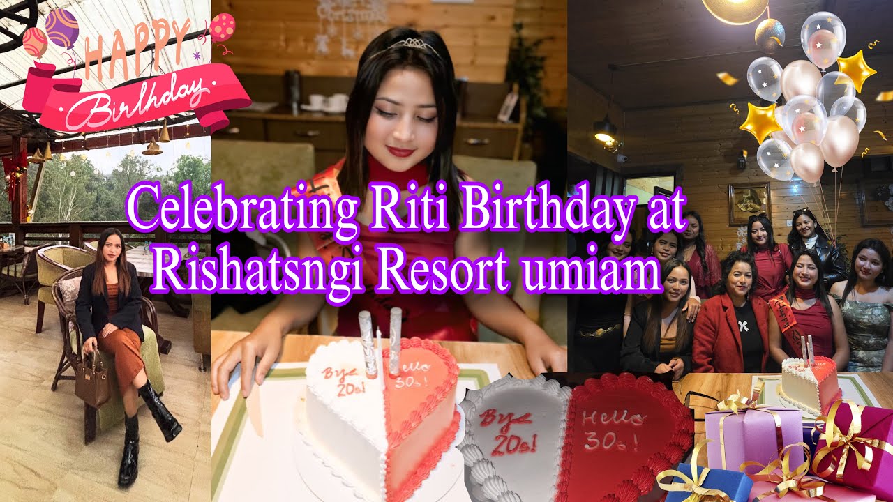 Leit celebrate Birthday i Riti ha Rishatsngi Resort Umiam🎂🥳 #family #vlog #birthday #celebration 