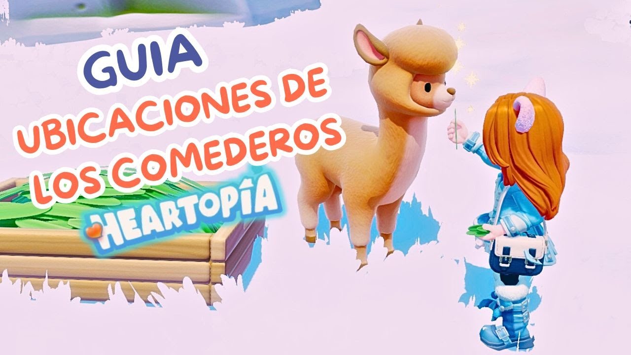 👉 Heartopia 💗 | Guía de ubicaciones de comederos 🗺️🐾 para animales salvajes