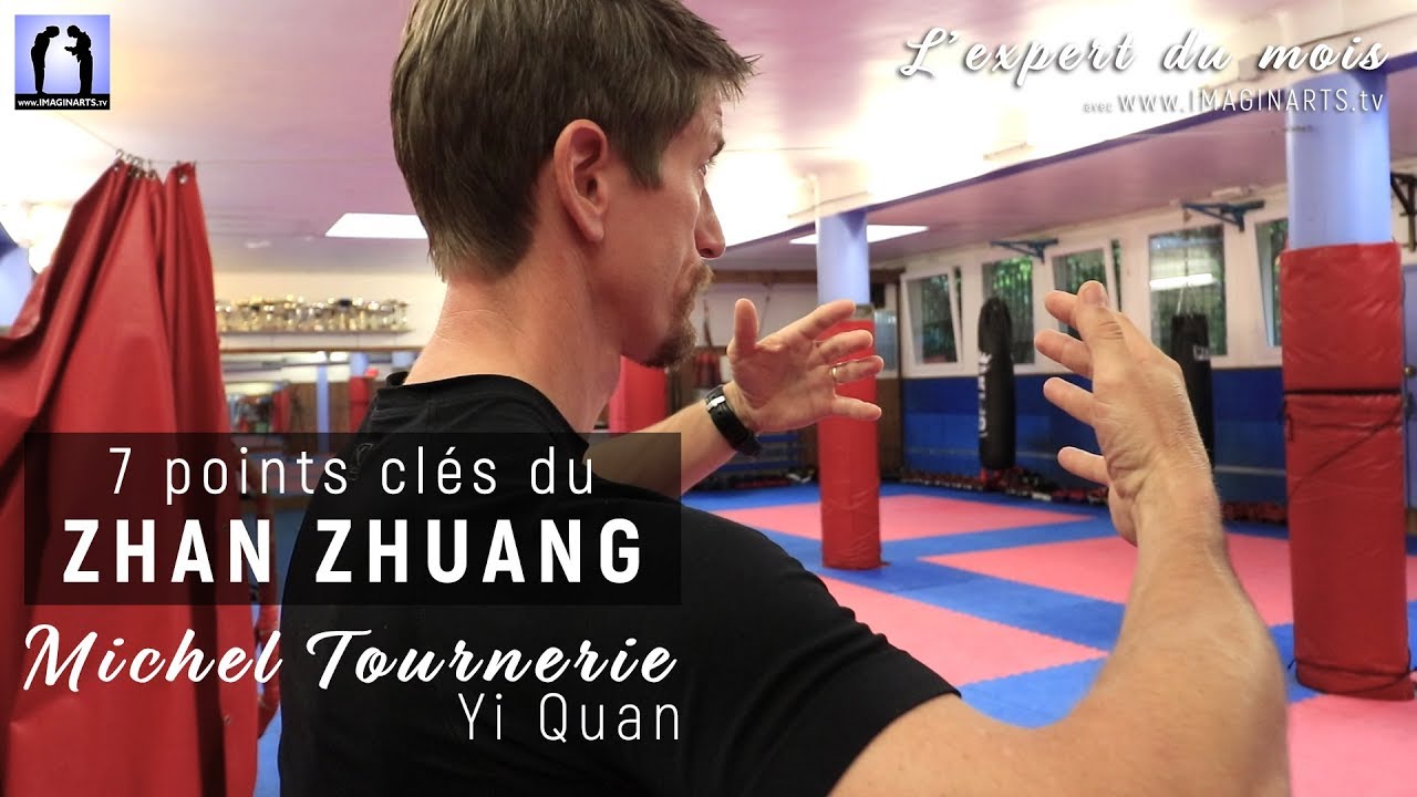 Zhan Zhuang 站桩 - les 7 points clés - YI QUAN 意拳