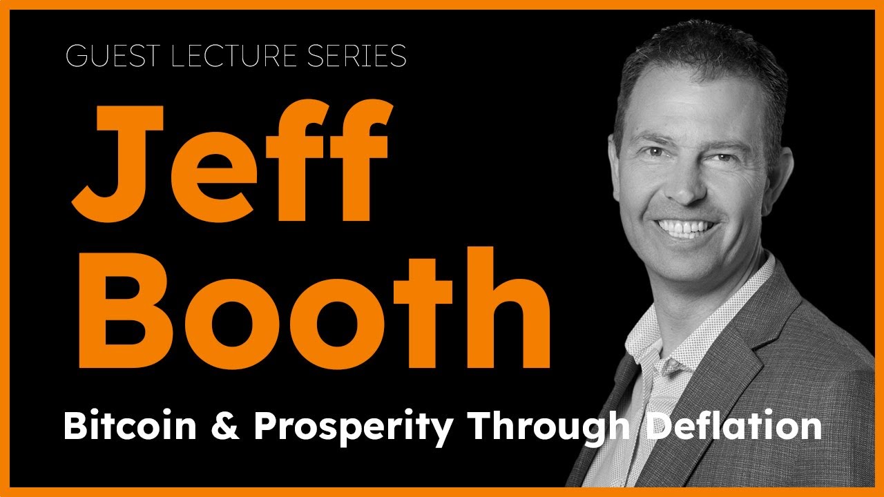Bitcoin & The Return To Prosperity Through Deflation with Jeff Booth | The Bitcoin Layer
