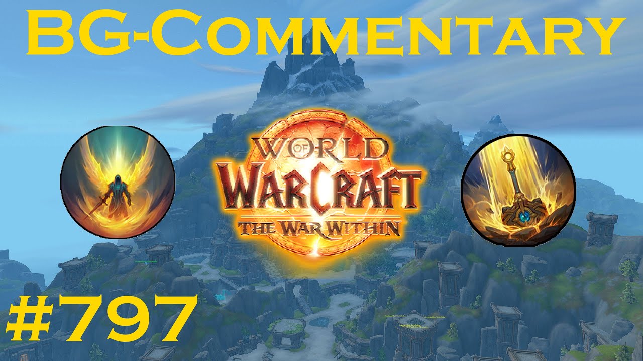 [WoW-TWW] 11.1.5 BG-Commentary Retri Paladin 