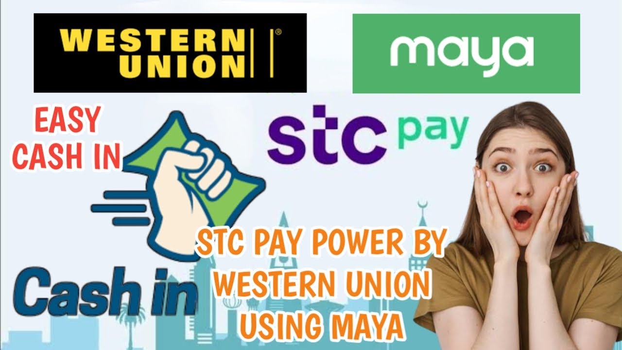 CASH IN USING PAYMAYA Powered By STC PAY WESTERN UNION | PAPA SEP TV