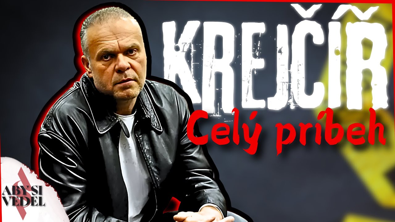 Radovan Krejčíř - CELÝ PRÍBEH