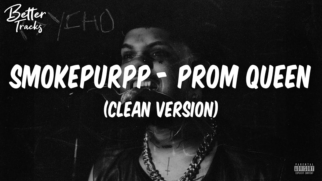 Smokepurpp - Prom Queen (Clean) (Lyrics) 🔥 (Prom Queen Clean)