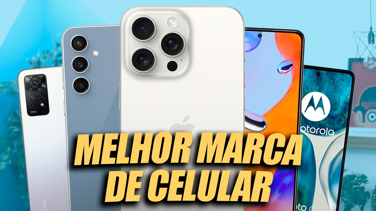 Qual a MELHOR MARCA DE CELULAR de 2023?