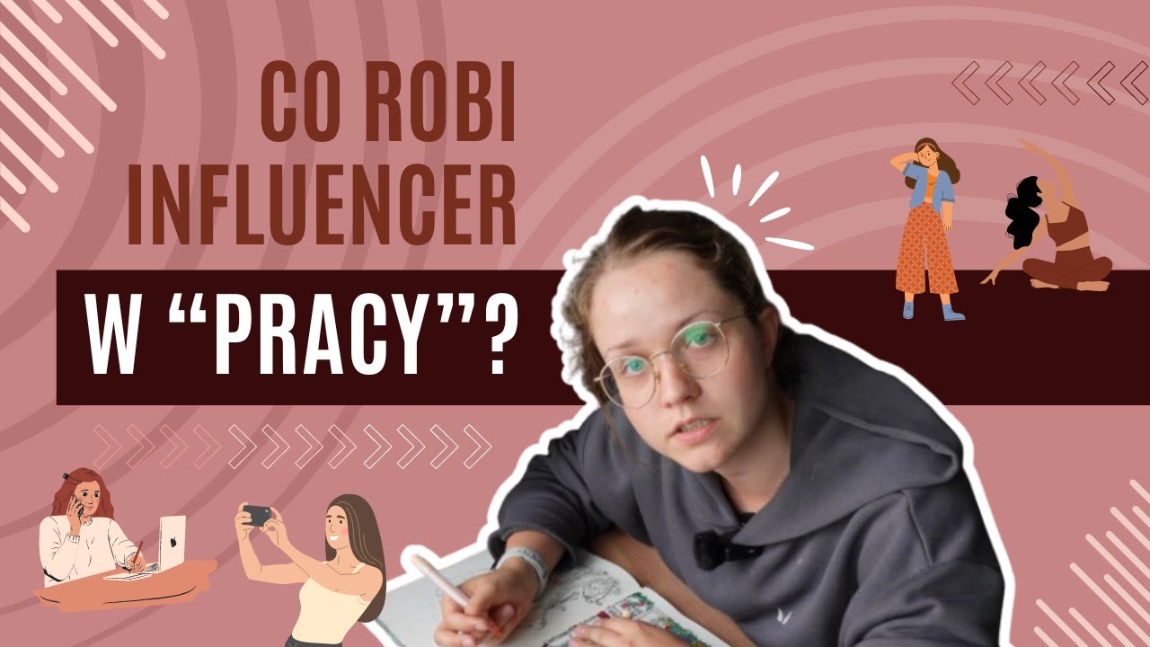 Co robi influencer w 