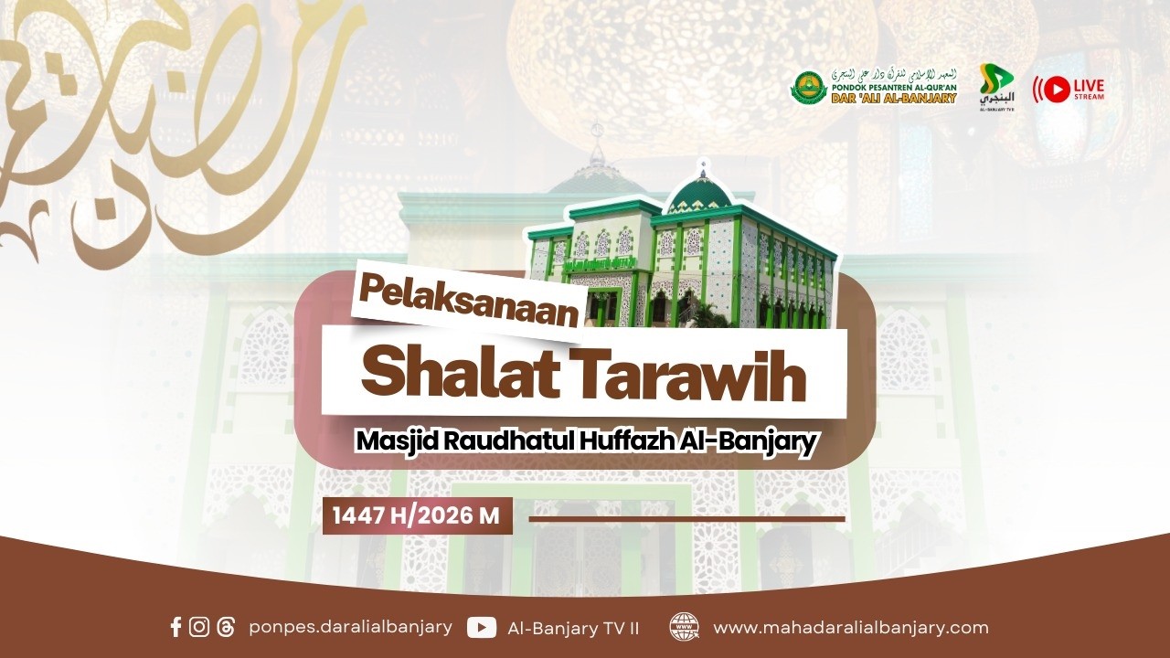 🔴  SHOLAT TARAWIH HARI KE-2 [JUZ 2] || (19 FEBRUARI 2026) - MASJID RAUDHATUL HUFFADZ AL BANJARY
