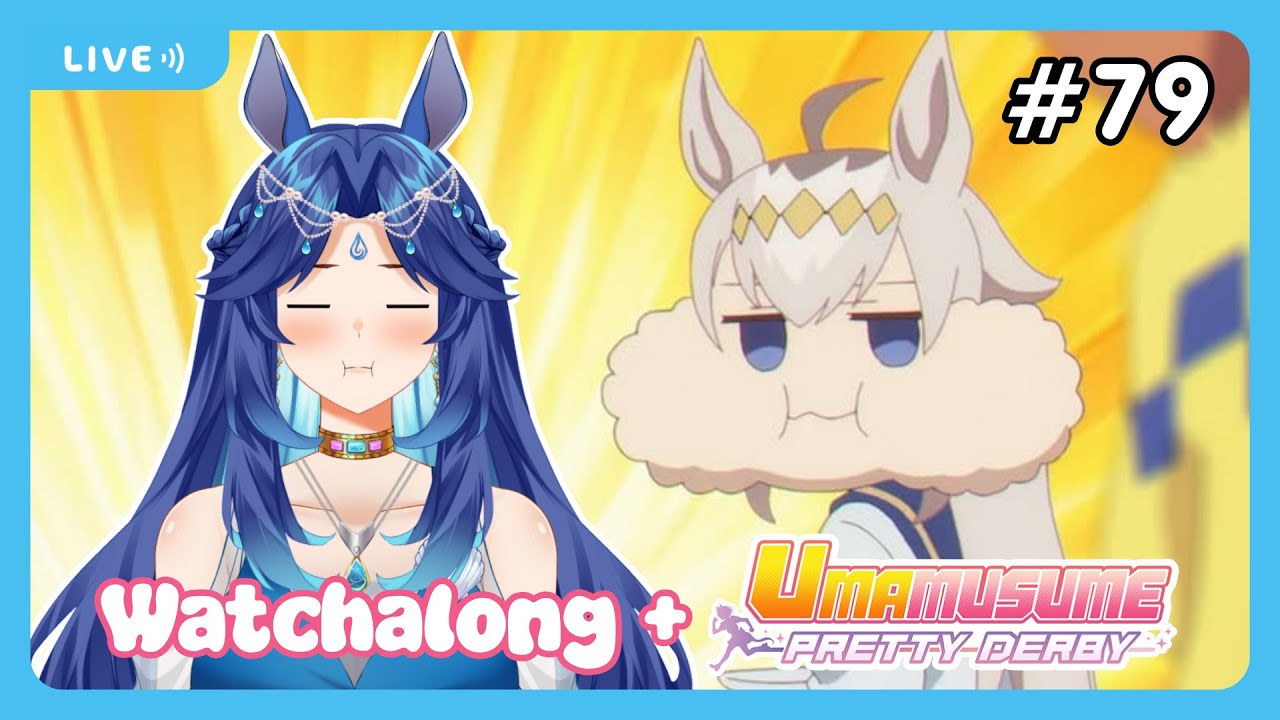 【WATCHALONG + UMAMUSUME】NEGERI AJAIB YANG BENGKOK! - Watchalong #79