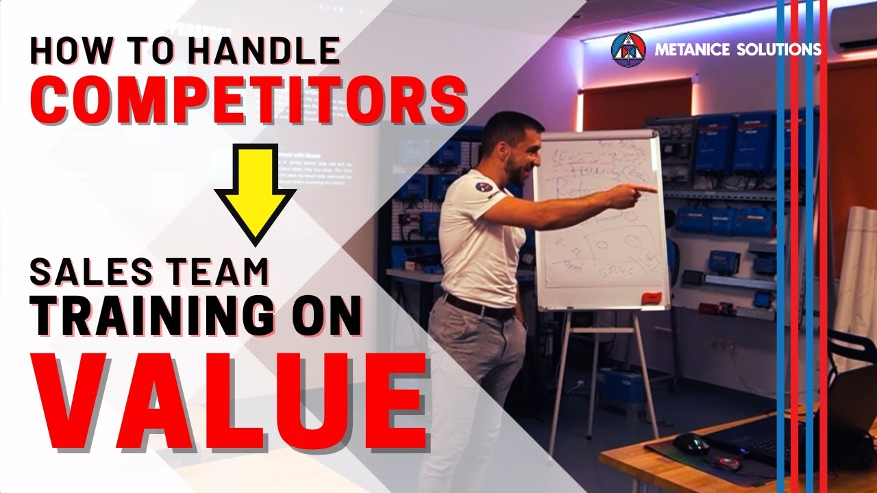 How To Handle Competitors in Sales | Sales Training on Price and Value | Solar (PV) Sales Team