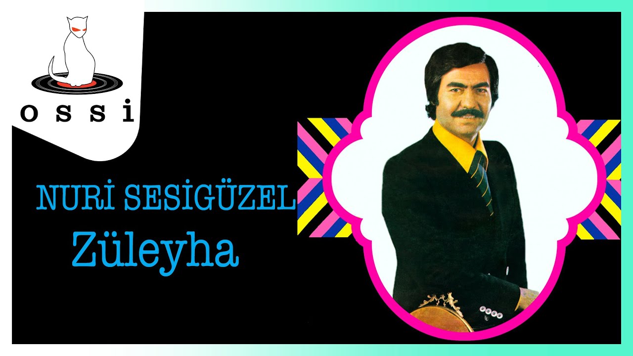 Nuri Sesigüzel - Züleyha
