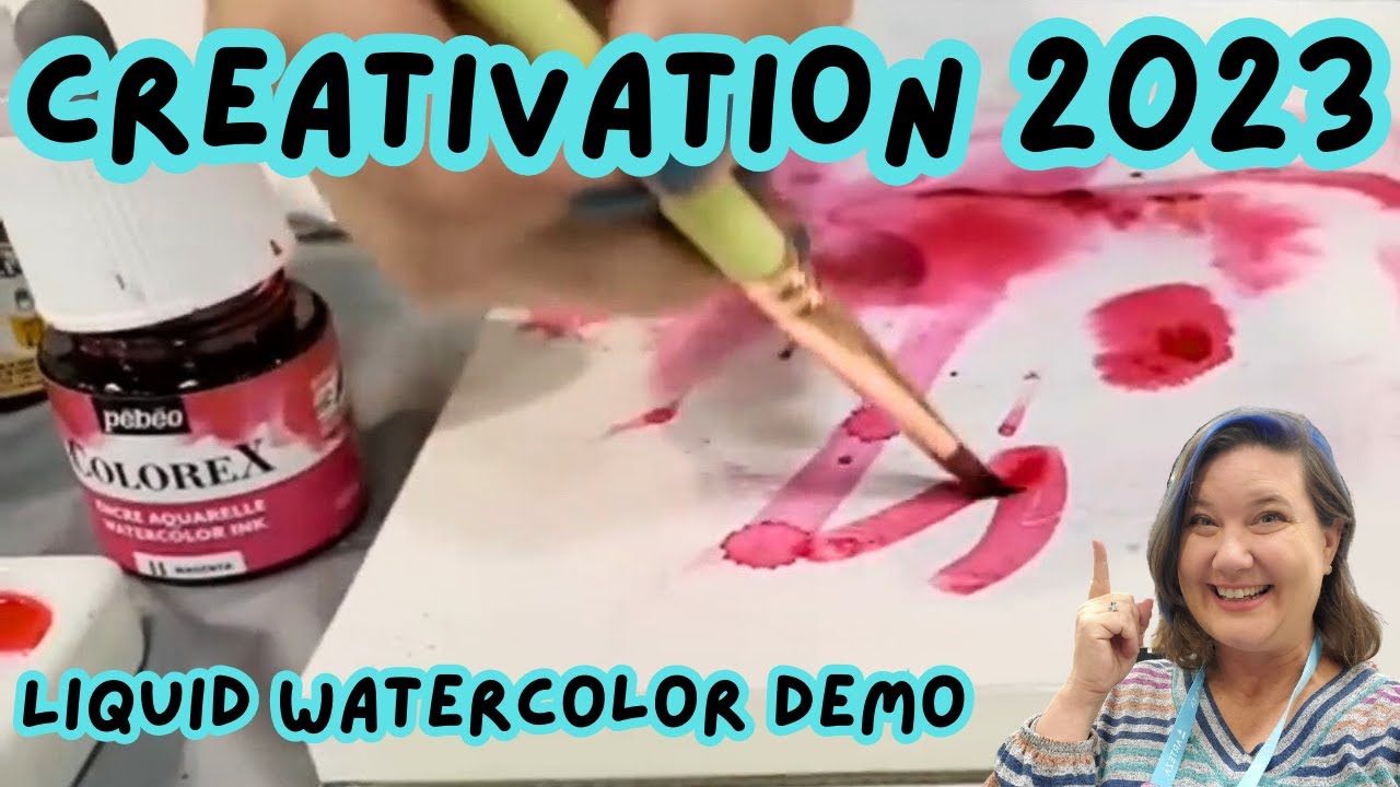 Creativation 2023  - Liquid Watercolors & Markers  - Pebeo