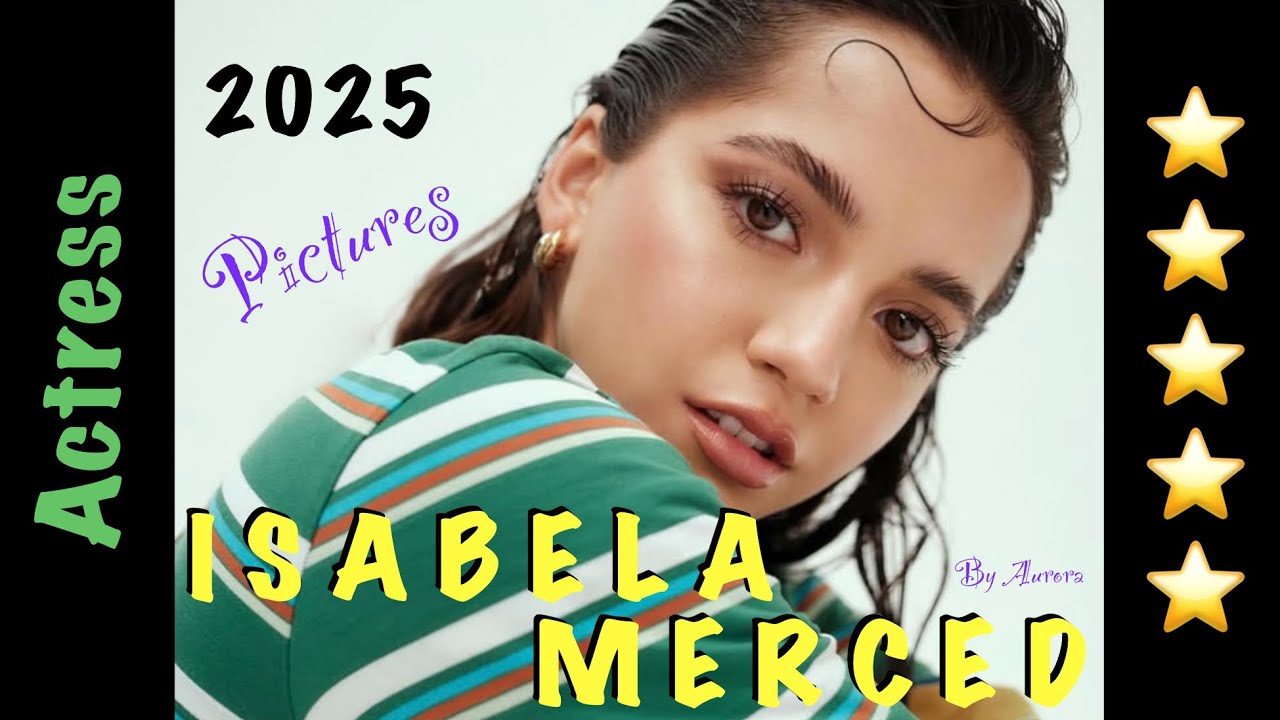 ⭐️ISABELA MERCED⭐️2025⭐️