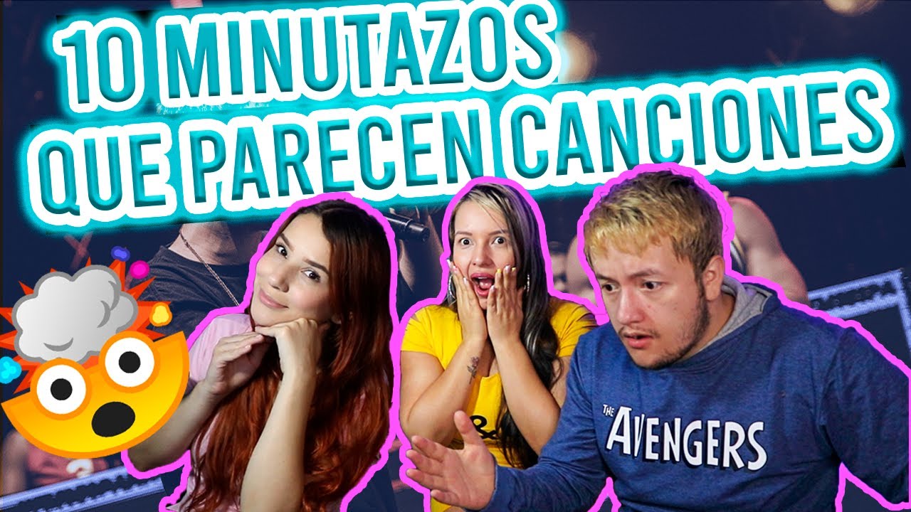 (Vídeo Reacción) MINUTAZOS que PARECEN CANCIONES! 🤯