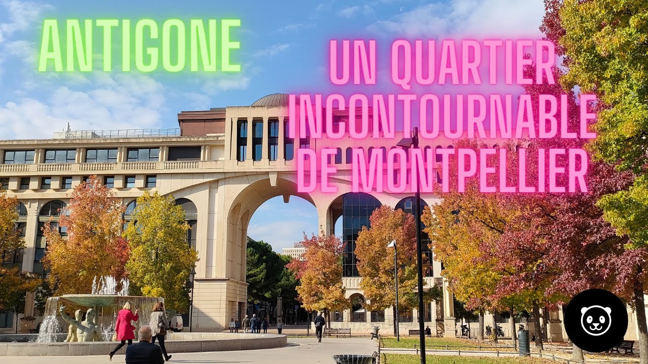 Antigone: un quartier incontournable de Montpellier